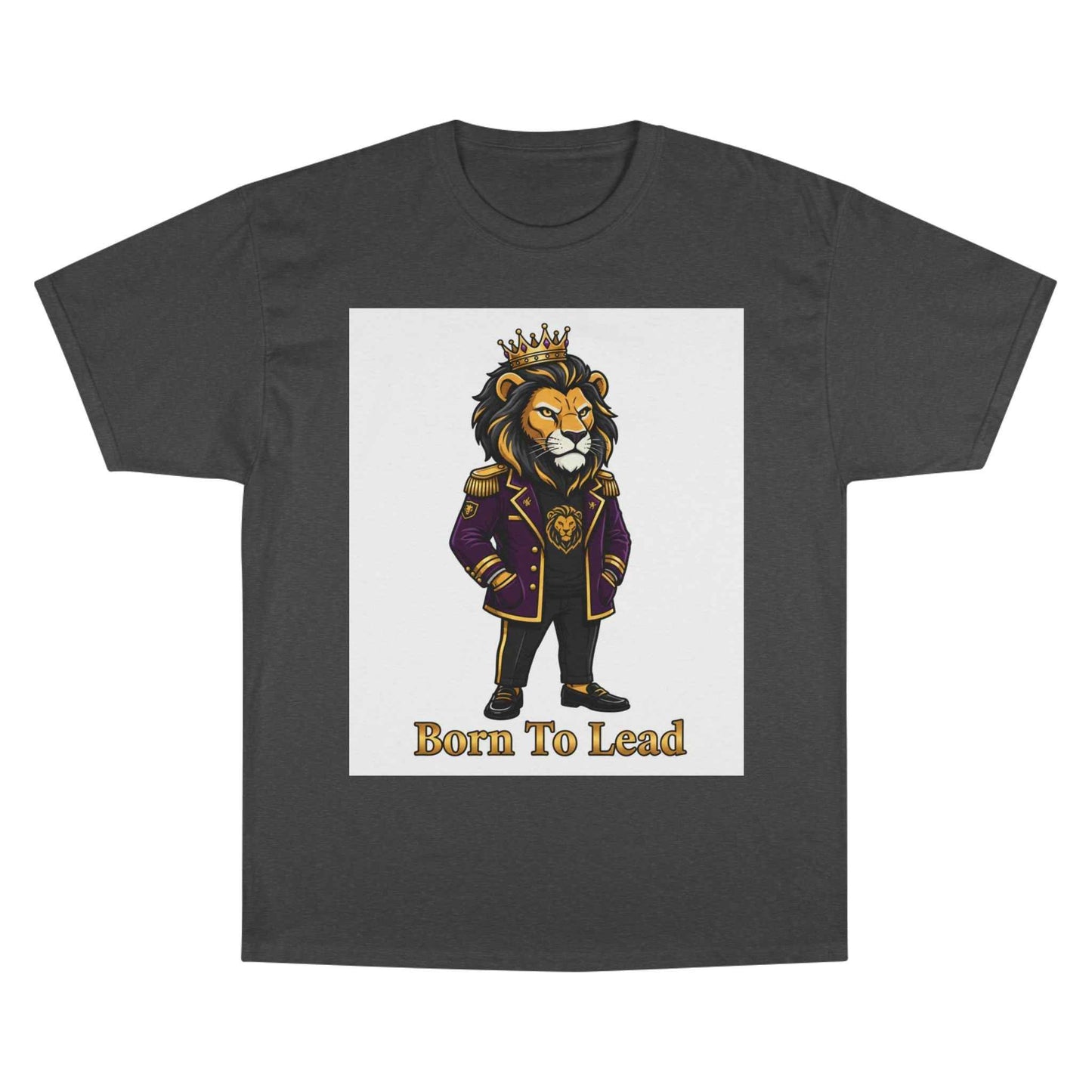 Born To Lead Lion T-Shirt — Regal Crowned Lion Graphic Tee