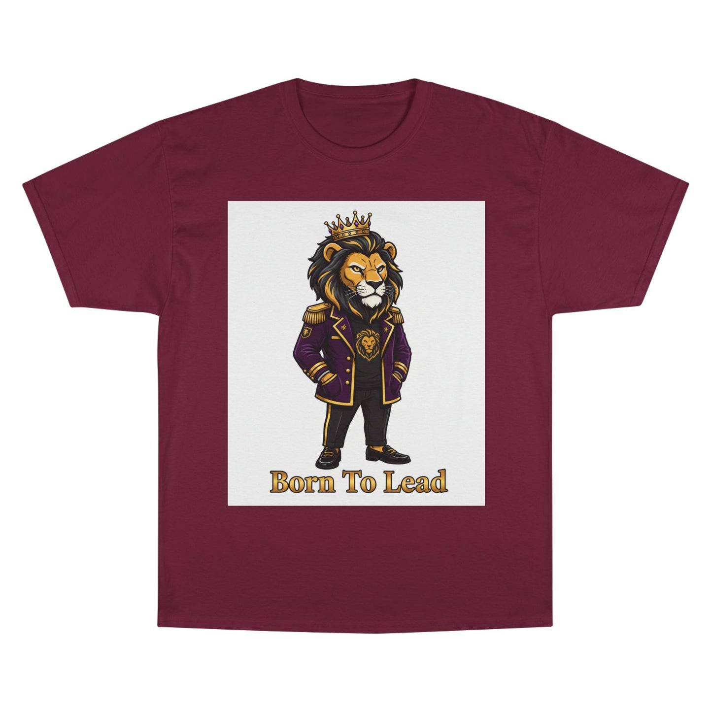 Born To Lead Lion T-Shirt — Regal Crowned Lion Graphic Tee