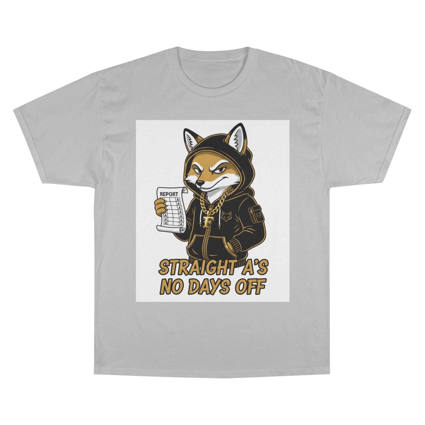 Straight A's No Days Off T-Shirt — Student Champion Tee