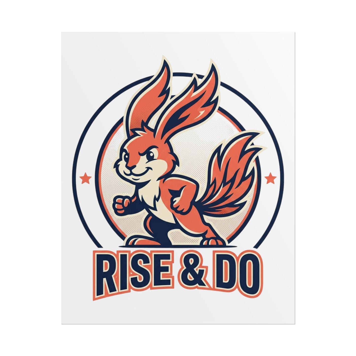Rise & Do Motivational Poster