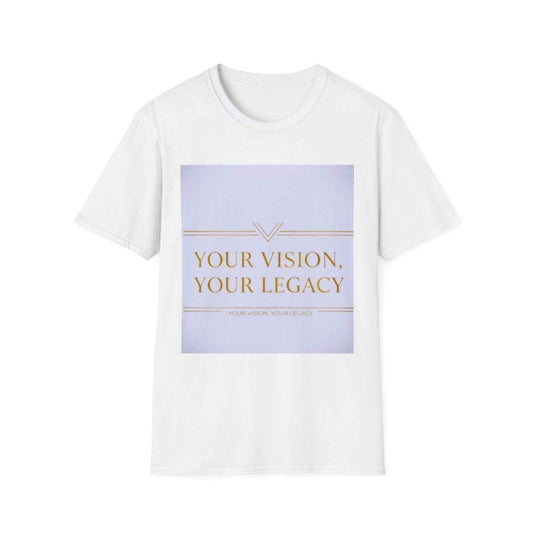 Vision & Legacy T-Shirt — Inspirational Motivational Graphic Tee