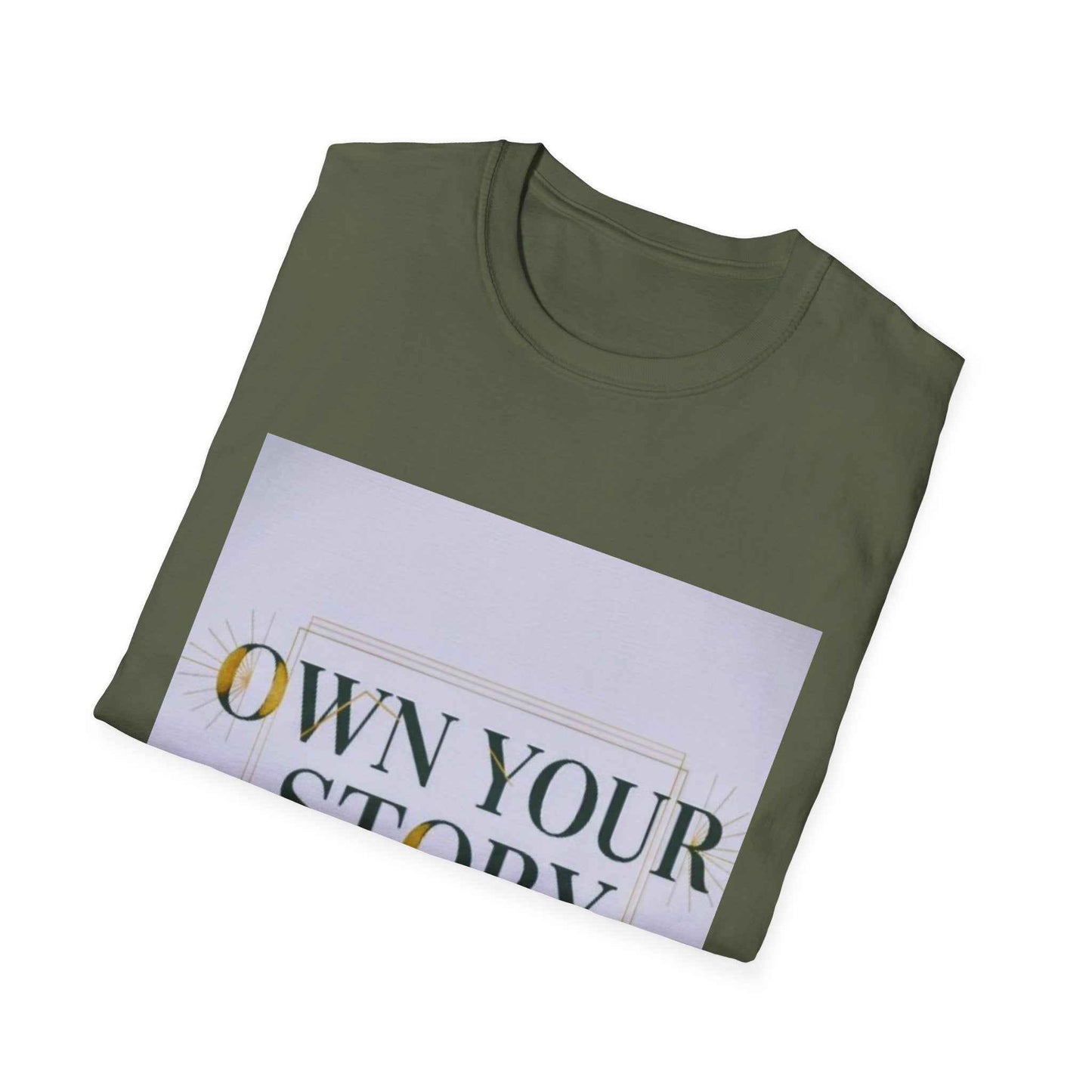 Own Your Story T-Shirt — Inspirational Empowerment Tee