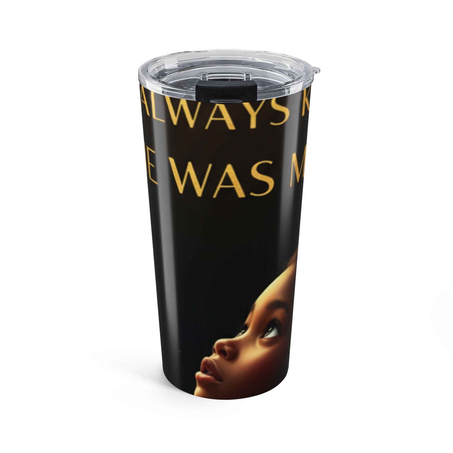 20oz Black Butterfly Tumbler — 'Always Was Magic' Inspirational Travel Cup