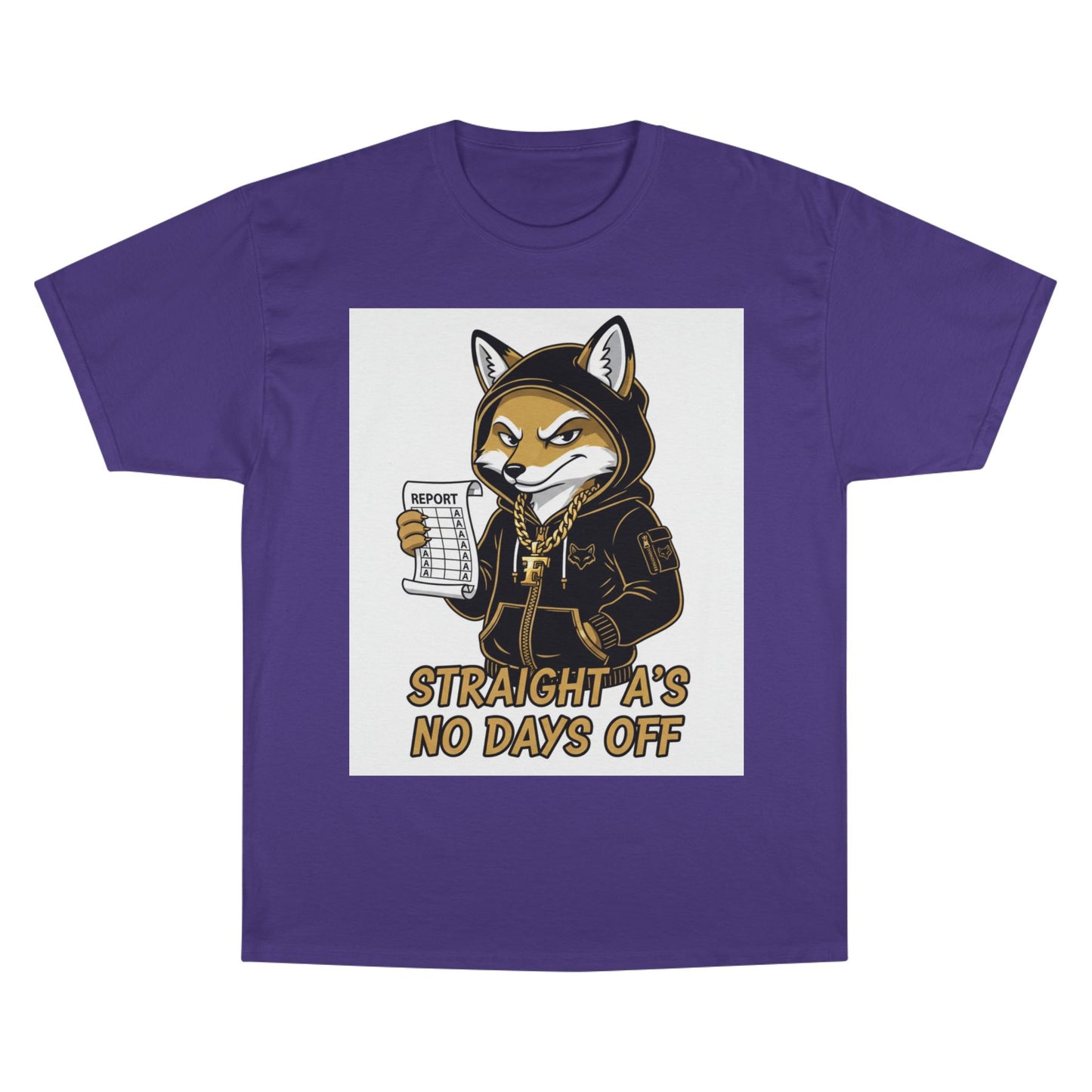 Straight A's No Days Off T-Shirt — Student Champion Tee