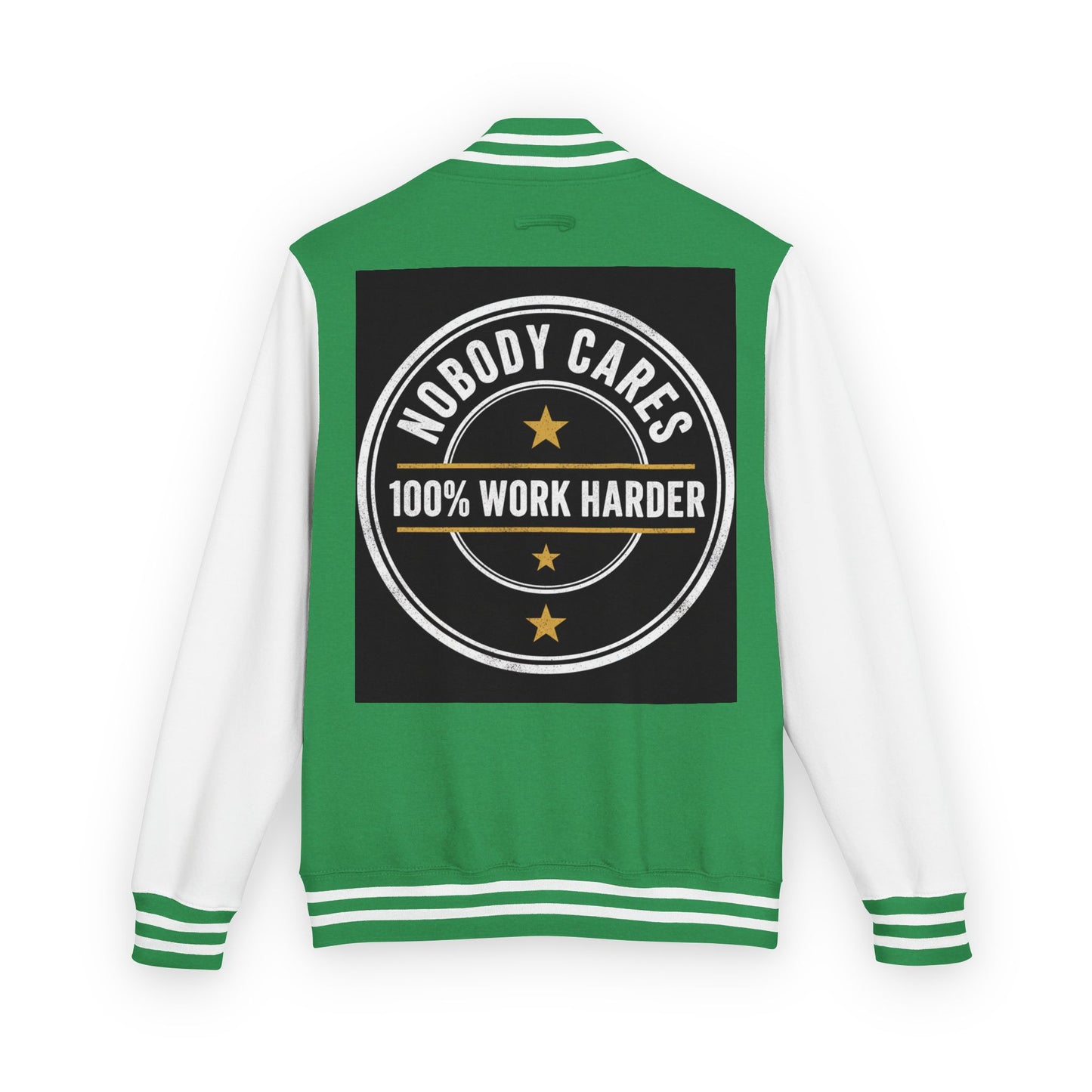 Letterman Jacket — "Nobody Cares, 100% Work Harder" Motivational Varsity Coat