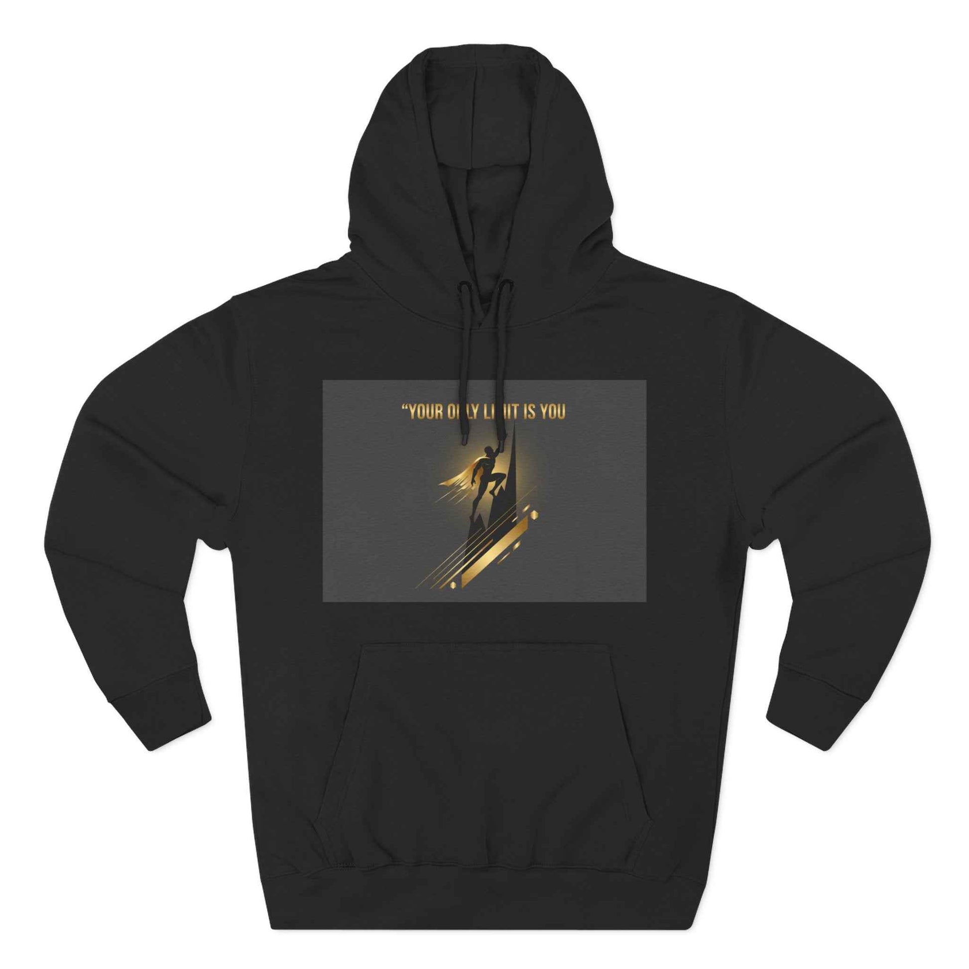 Motivational Graphic Hoodie — “Your Only Limit Is You” Inspirational Fleece Pullover