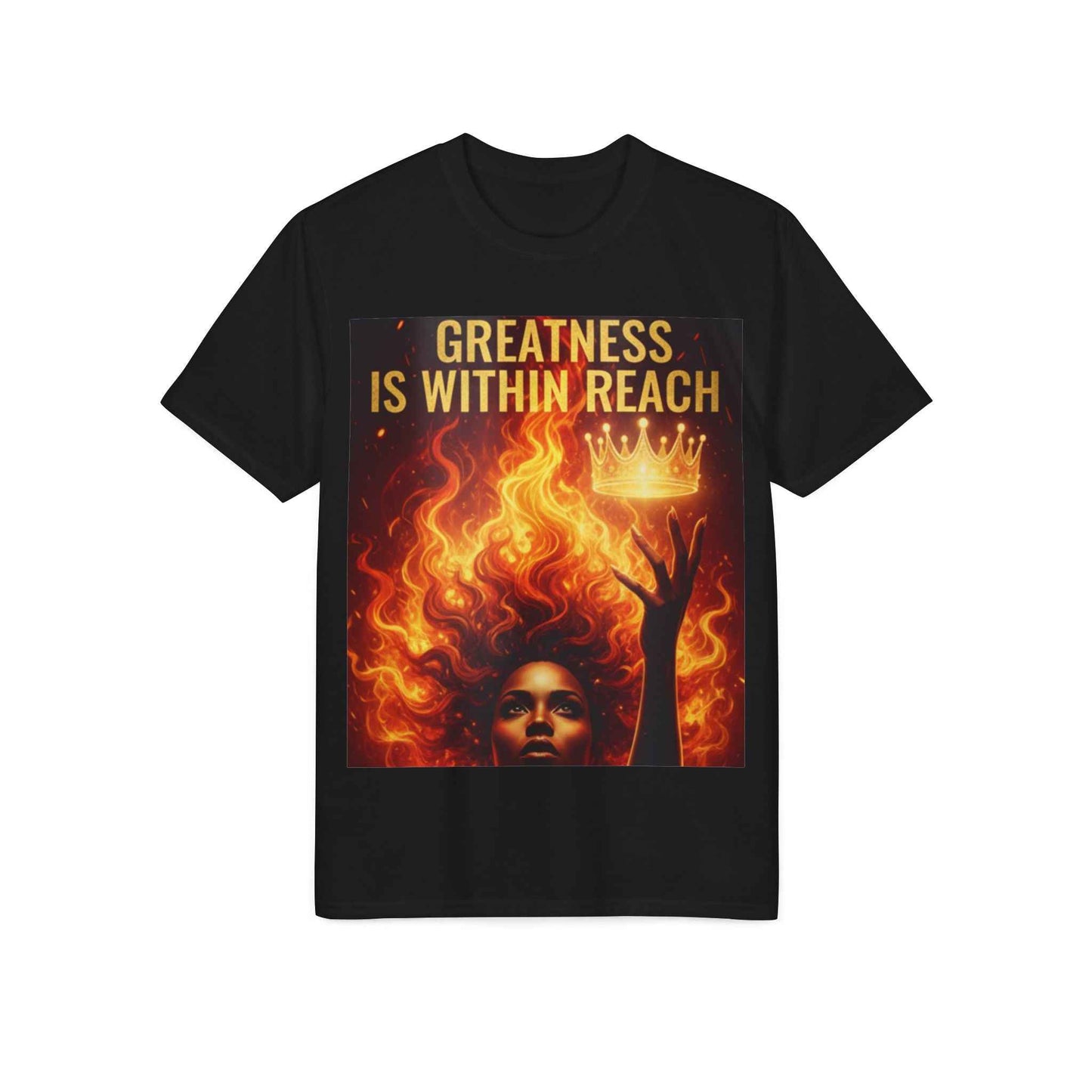 Greatness Is Within Reach T-Shirt — Inspirational Crown & Flame Graphic