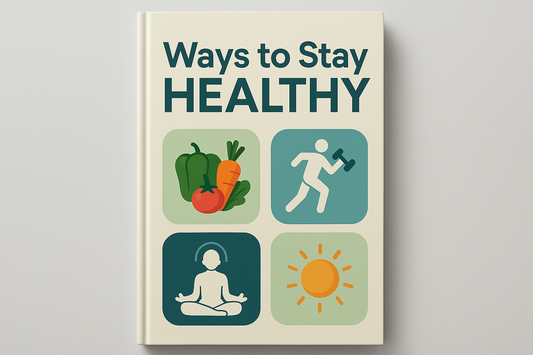 Ways to Stay Healthy E-Book Cover
